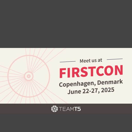 TeamT5 Will Showcase Solutions at FIRSTCON 2025